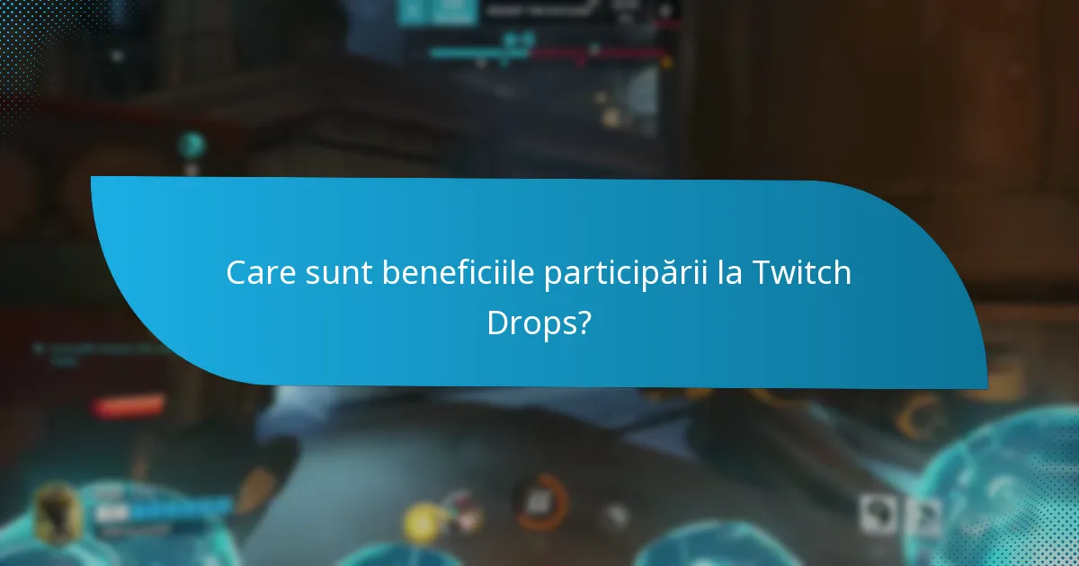 Cum pot spectatorii participa la Twitch Drops?