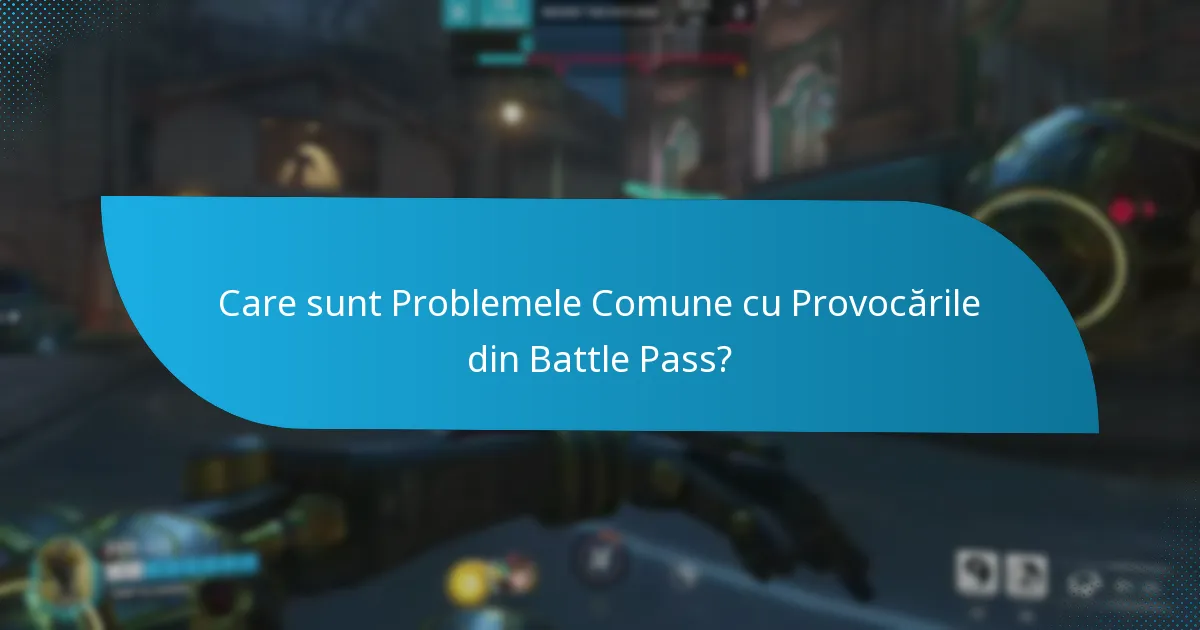 Cum să Finalizezi Provocările din Battle Pass?