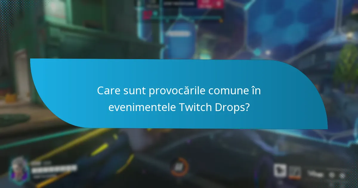 Cum pot participa la evenimentele Twitch Drops?