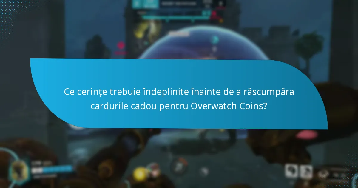 Cum se compară răscumpărarea cardurilor cadou pentru Overwatch Coins cu alte carduri cadou pentru jocuri?