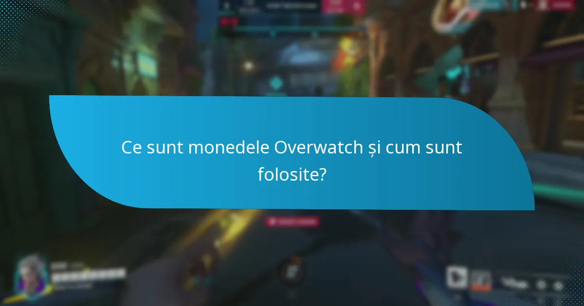 Cum se compară monedele Overwatch cu alte monede din joc?