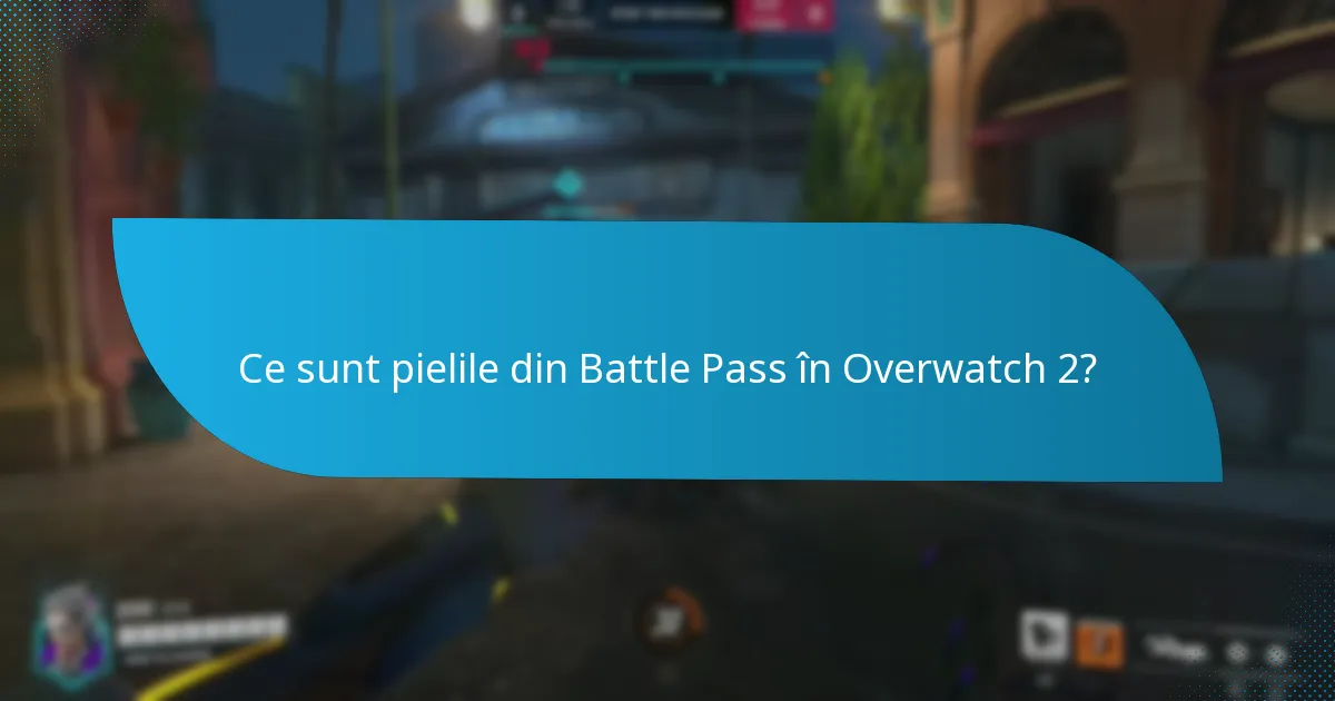 Ce teme sunt reprezentate în pielile din Battle Pass?