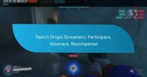 Twitch Drops Streamers: Participare, Vizionare, Recompense